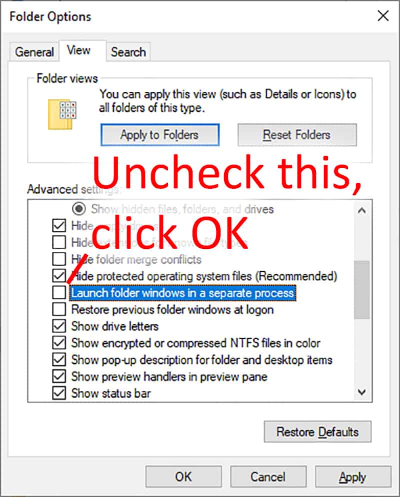 Uncheck Launch Folder Windows in a Separate Process